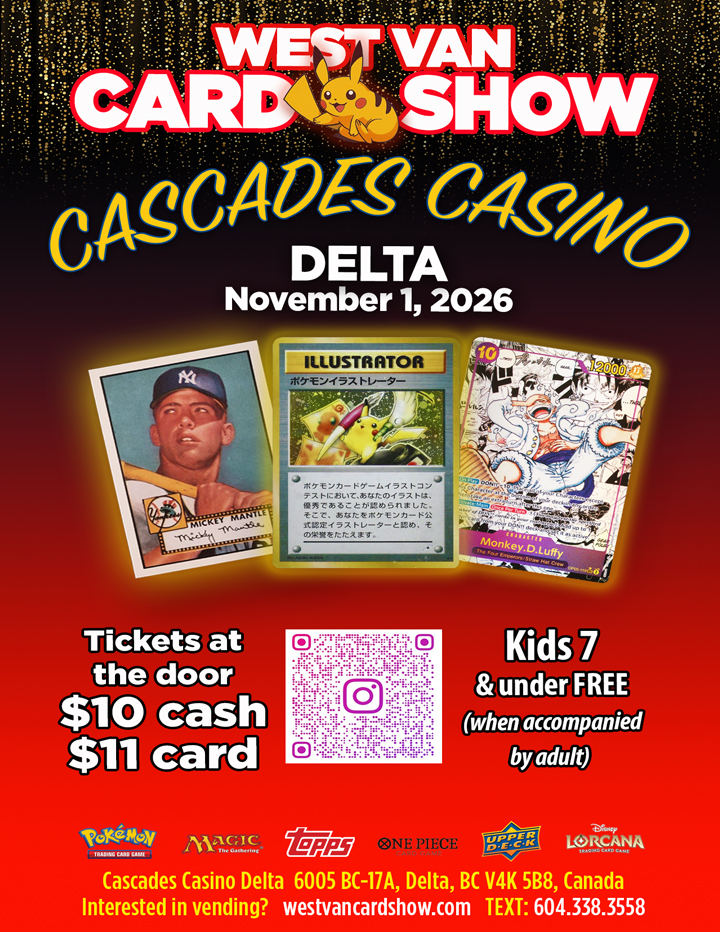 West Van Card Show at Cascades Casino Delta BC
